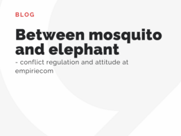 Zwischen Mücke und Elefant: Konfliktregulation und Haltung bei empiriecom